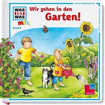 Was ist was mini, Band 09: Wir gehen in den Garten!