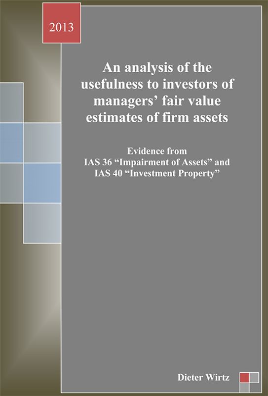An analysis of the usefulness to investors of managers’ fair value estimatesd of firm assets