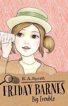 Friday Barnes 3: Big Trouble