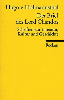 Der Brief des Lord Chandos. Schriften zur Literatur, Kunst und Geschichte