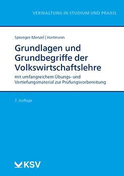 Grundlagen und Grundbegriffe der Volkswirtschaftslehre