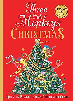 Three Little Monkeys at Christmas: A wickedly funny festive adventure!