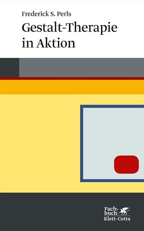 Gestalt-Therapie in Aktion