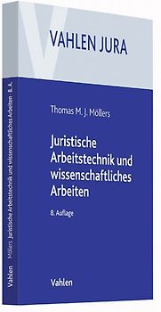 Juristische Arbeitstechnik und wissenschaftliches Arbeiten
