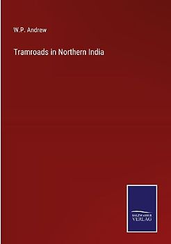 Tramroads in Northern India
