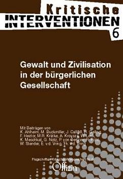 Gewalt und Zivilisation in der bürgerlichen Gesellschaft