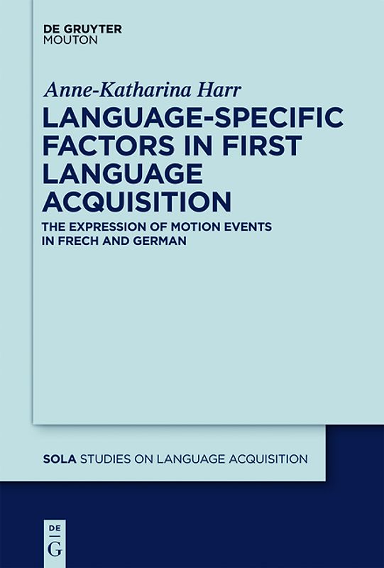 Language-Specific Factors in First Language Acquisition
