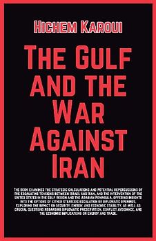 The Gulf and the War Against Iran