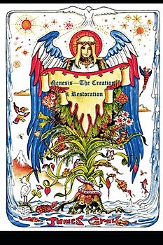 Genesis - the Creation and Restoration