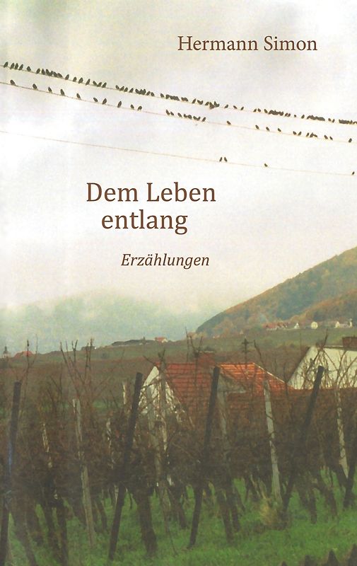 Dem Leben entlang