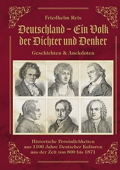 Deutschland, ein Volk der Dichter und Denker, Geschichten & Anekdoten