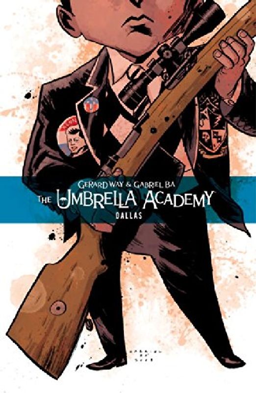 The Umbrella Academy Vol. 2: Dallas - Gerard Way