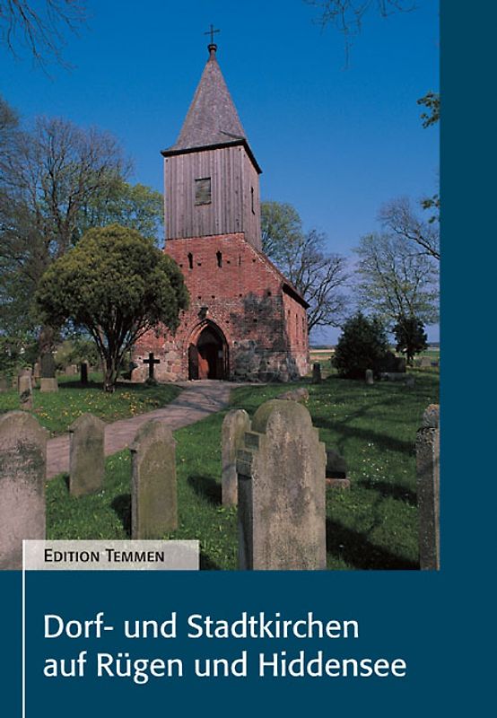 Dorf- und Stadtkirchen auf Rügen und Hiddensee