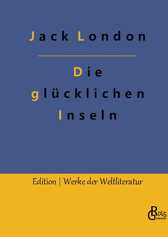 Die glücklichen Inseln