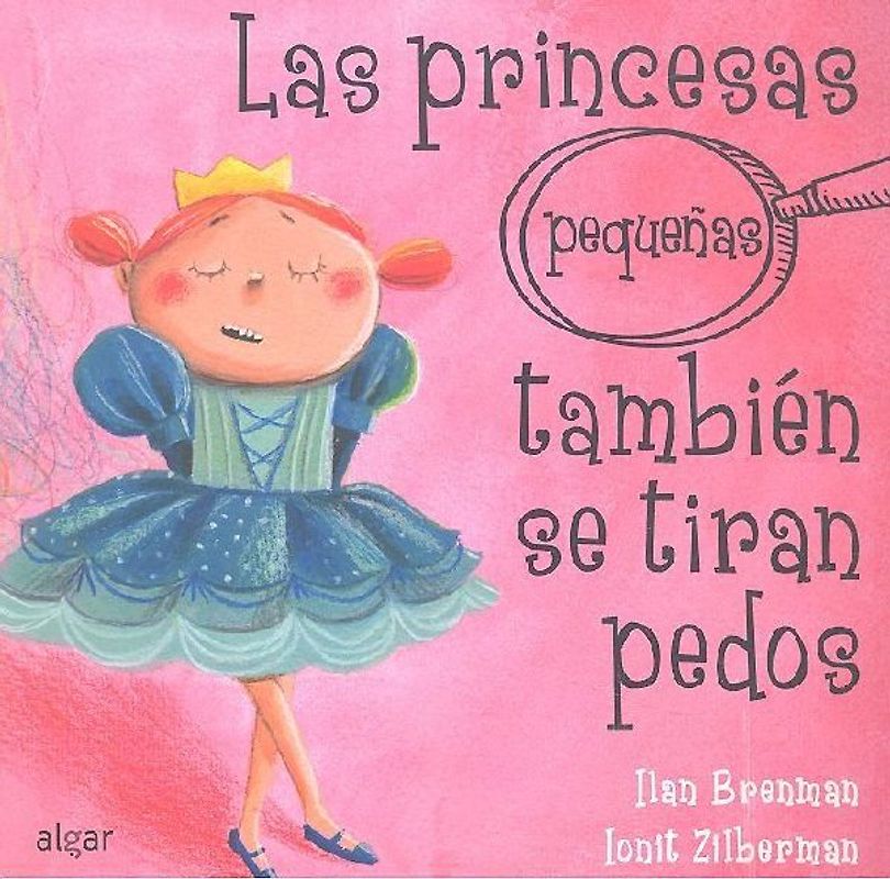 Las princesas pequeñas también se tiran pedos