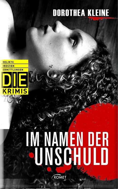 DIE Krimi - Im Namen der Unschuld