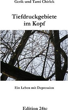 Tiefdruckgebiete im Kopf - Ein Leben mit Depression