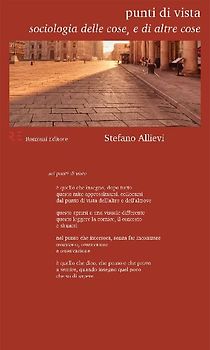 Punti di vista. Sociologia delle cose, e di altre cose