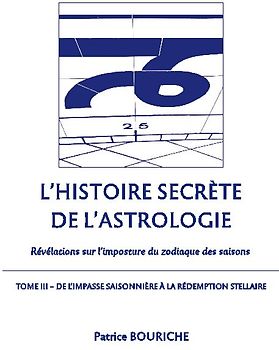 L'Histoire secrète de l'astrologie (Tome 3)