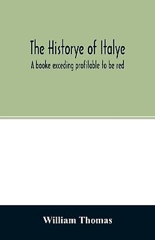 The historye of Italye
