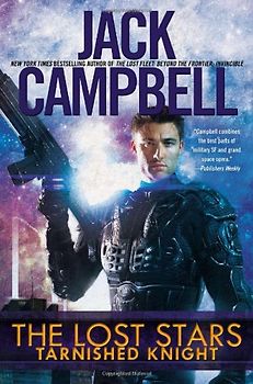 The Lost Stars: Tarnished Knight - Campbell, Jack