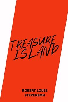 treasure island by Robert Louis Stevenson