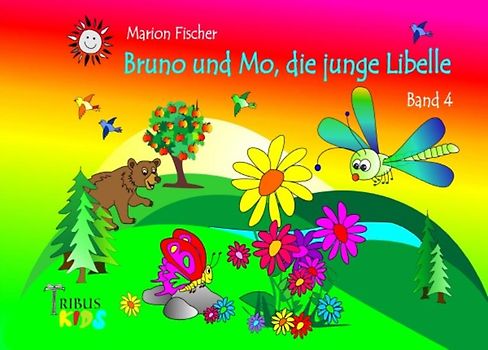 Bunti und das Schlänglein / Bruno und Mo, die junge Libelle