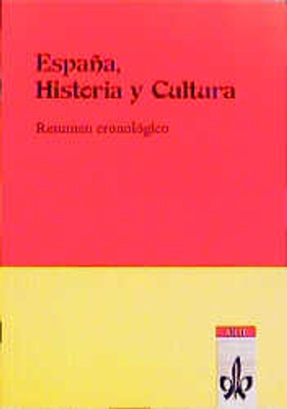 España - Historia y Cultura. Resumen cronológico