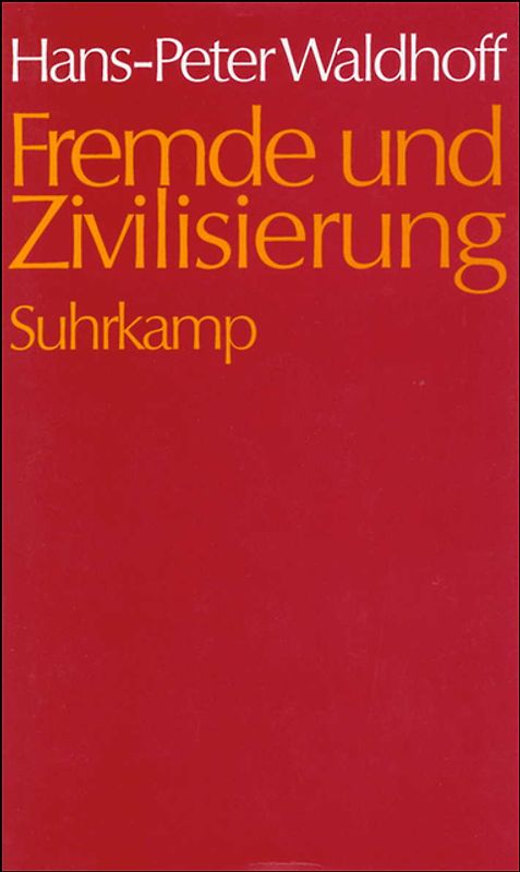 Fremde und Zivilisierung