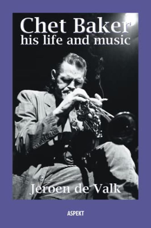 Chet Baker: His life and music