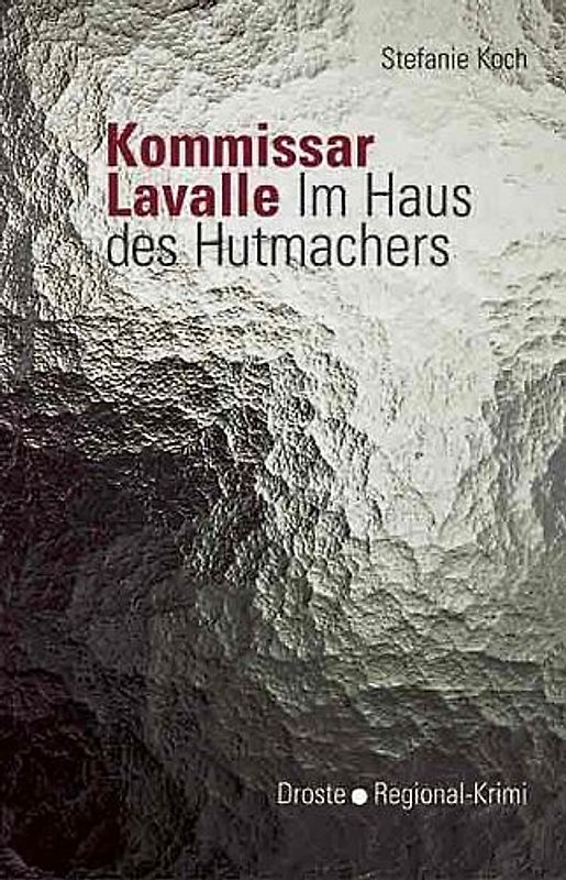 Kommissar Lavalle: Im Haus des Hutmachers