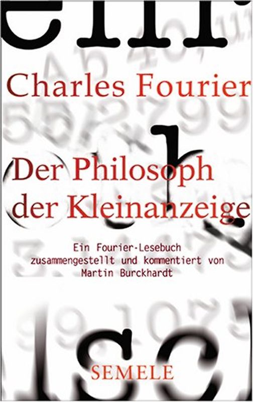 Der Philosoph der Kleinanzeige. Ein Fourier-Lesebuch