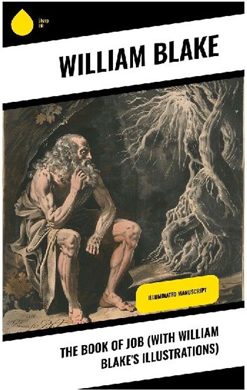 The Book of Job (With William Blake's Illustrations)