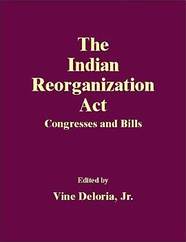 The Indian Reorganization Act