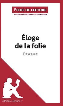 Éloge de la folie d'Érasme (Fiche de lecture)