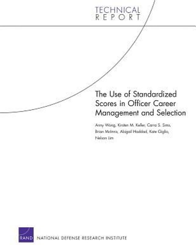 The Use of Standardized Scores in Officer Career Management and Selection