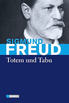 Sigmund Freud: Totem und Tabu
