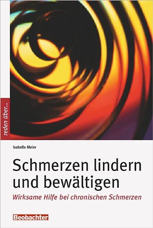 Schmerzen lindern und bewältigen