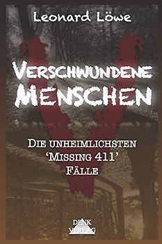 Verschwundene Menschen: Die unheimlichsten 'Missing 411' Fälle