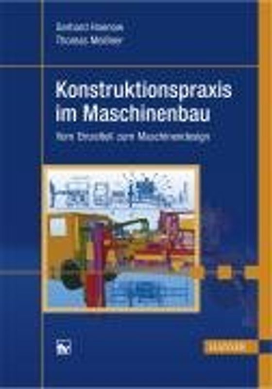 Konstruktionspraxis im Maschinenbau