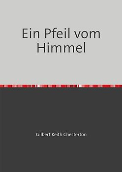 Ein Pfeil vom Himmel