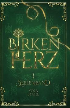 Birkenherz I: Seelenband