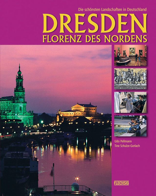 Dresden - Florenz des Nordens
