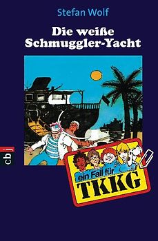 TKKG - Die weiße Schmuggler-Jacht
