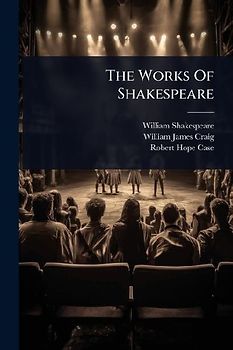 The Works Of Shakespeare