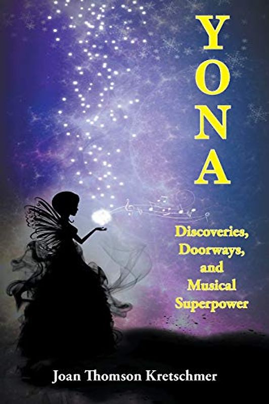 Yona: Discoveries, Doorways, and Musical Superpower