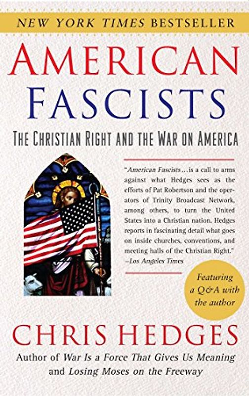 American Fascists: The Christian Right and the War on America