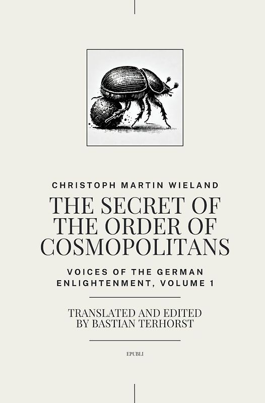 Voices of the German Enlightenment / The Secret of the Order of Cosmopolitans