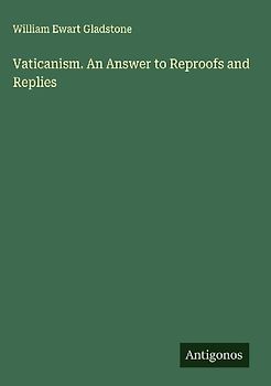 Vaticanism. An Answer to Reproofs and Replies