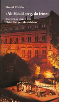 Alt Heidelberg, du feine